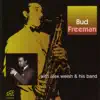 Bud Freeman - Bud Freeman (feat. Alex Welsh & His Band)